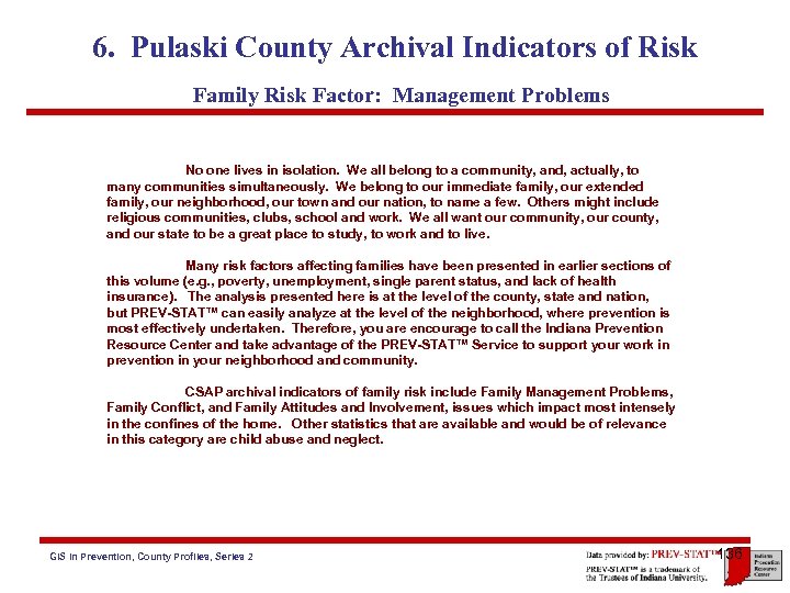 6. Pulaski County Archival Indicators of Risk Family Risk Factor: Management Problems No one