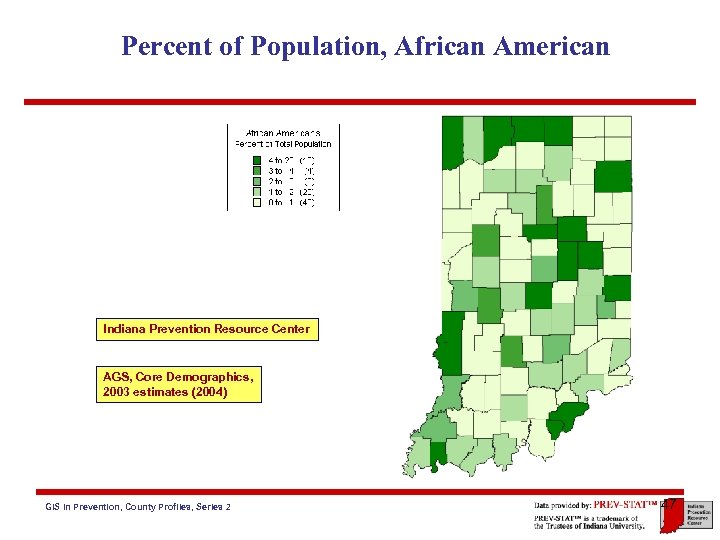 Percent of Population, African American Indiana Prevention Resource Center AGS, Core Demographics, 2003 estimates