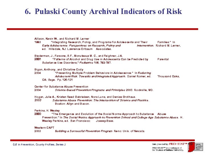 6. Pulaski County Archival Indicators of Risk Allison, Kevin W. , and Richard M.