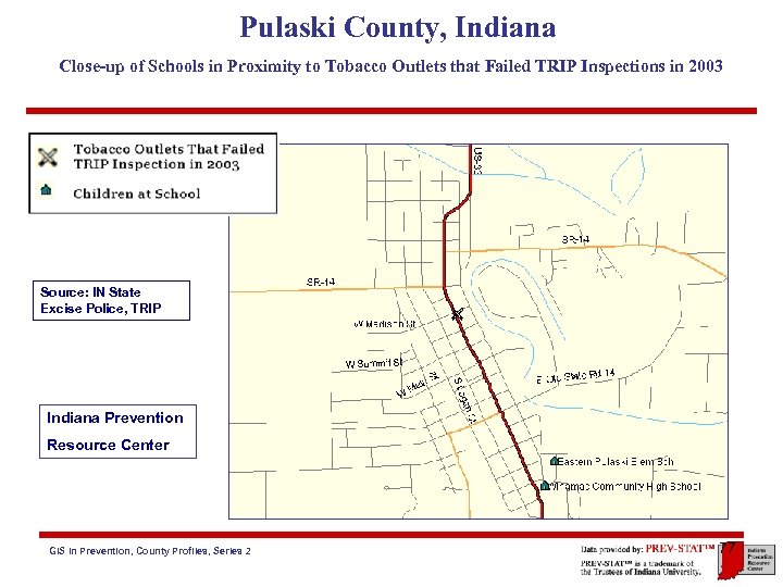 Pulaski County, Indiana Close-up of Schools in Proximity to Tobacco Outlets that Failed TRIP