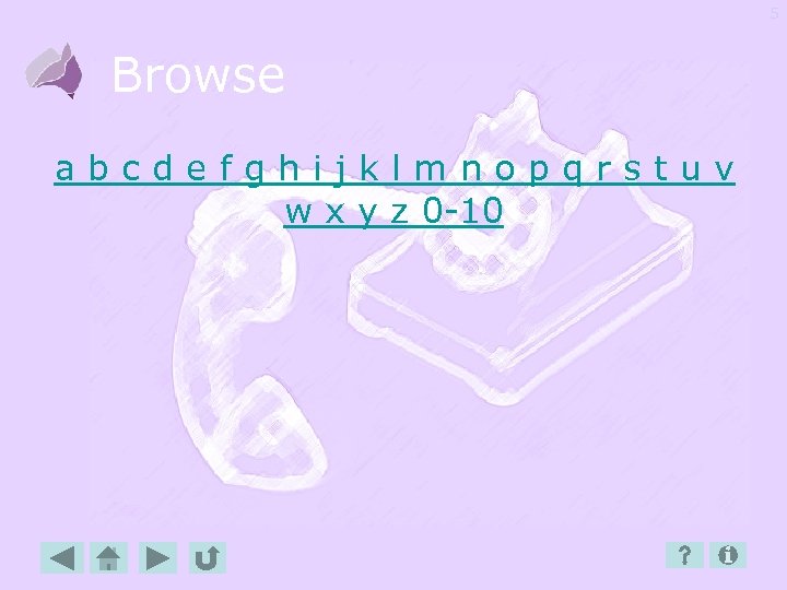 5 Browse abcdefghijklmnopqrstuv w x y z 0 -10 