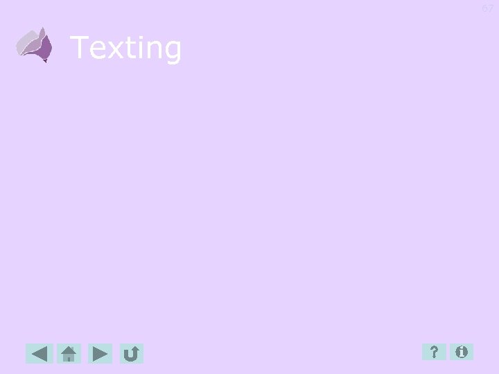 67 Texting 
