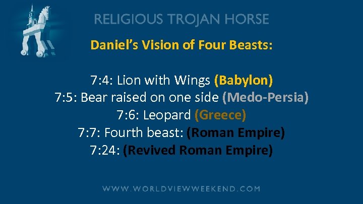 Daniel’s Vision of Four Beasts: 7: 4: Lion with Wings (Babylon) 7: 5: Bear