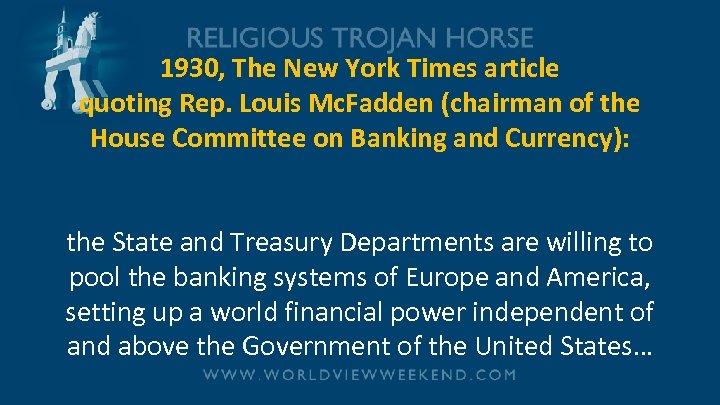 1930, The New York Times article quoting Rep. Louis Mc. Fadden (chairman of the