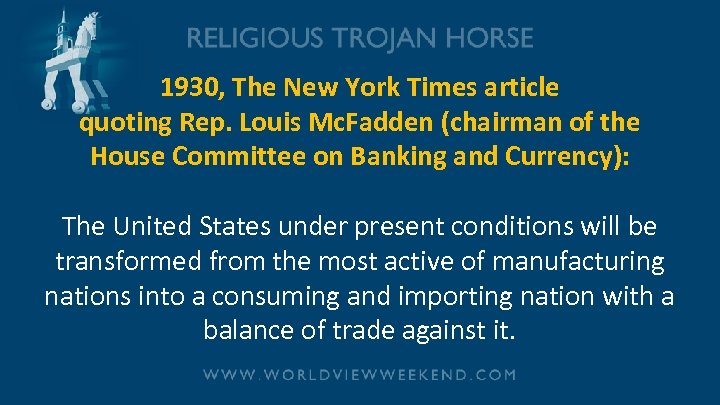 1930, The New York Times article quoting Rep. Louis Mc. Fadden (chairman of the