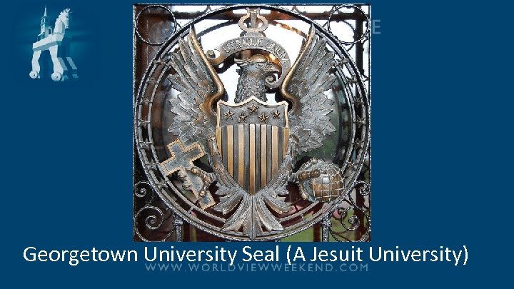 Georgetown University Seal (A Jesuit University) 
