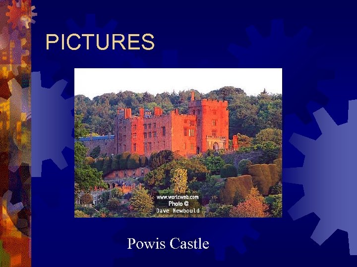 PICTURES Powis Castle 