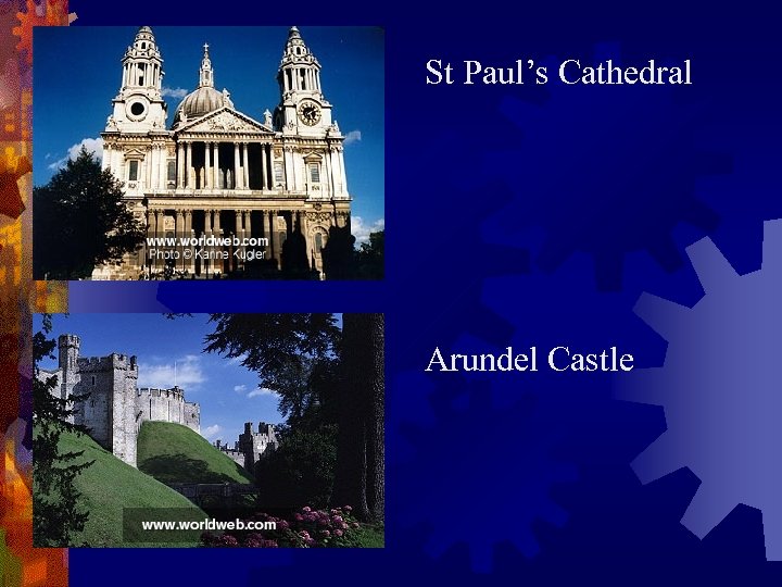 St Paul’s Cathedral Arundel Castle 