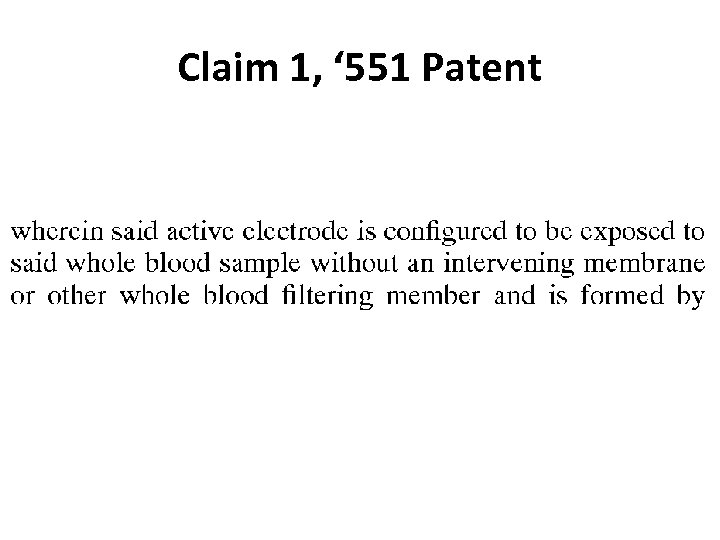 Claim 1, ‘ 551 Patent 