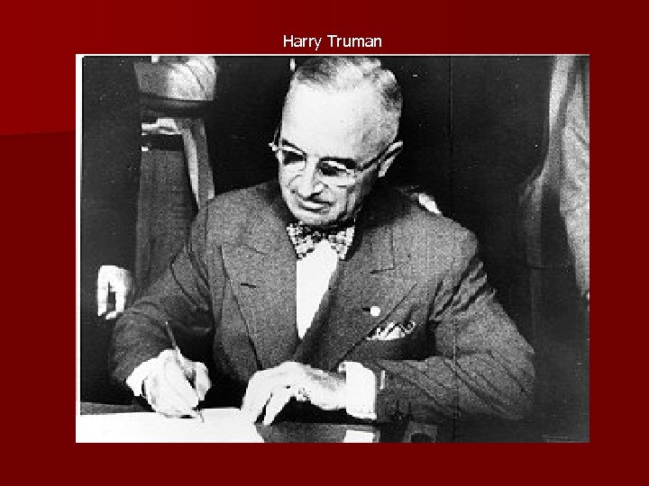 Harry Truman 