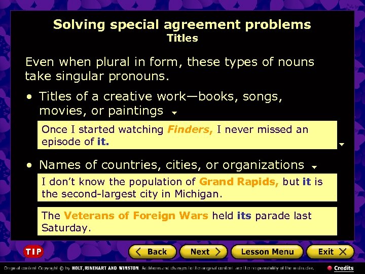 Solving special agreement problems Titles Even when plural in form, these types of nouns