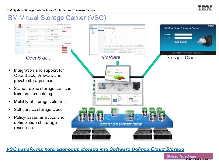 IBM System Storage SAN Volume Controller and Storwize Family IBM Virtual Storage Center (VSC)