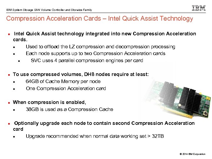 IBM System Storage SAN Volume Controller and Storwize Family Compression Acceleration Cards – Intel