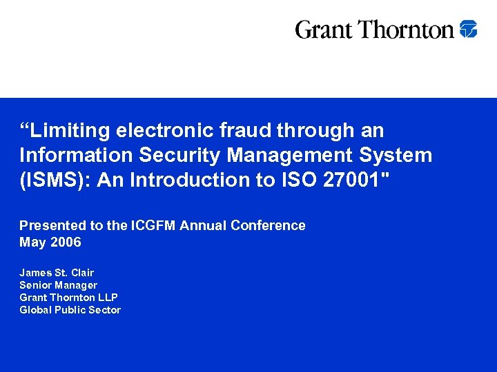 “Limiting electronic fraud through an Information Security Management System (ISMS): An Introduction to ISO