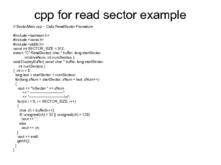 cpp for read sector example // Sector. Main. cpp - Calls Read. Sector Procedure