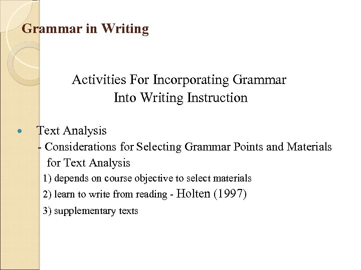 Grammar in Writing Activities For Incorporating Grammar Into Writing Instruction Text Analysis - Considerations