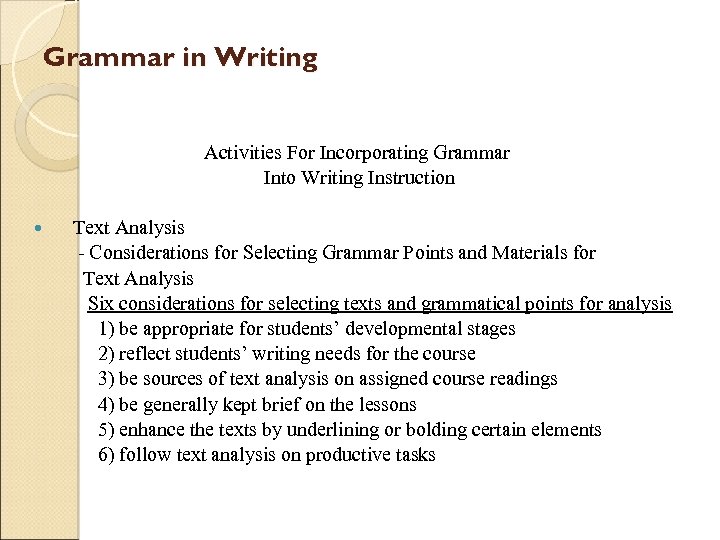 Grammar in Writing Activities For Incorporating Grammar Into Writing Instruction Text Analysis - Considerations