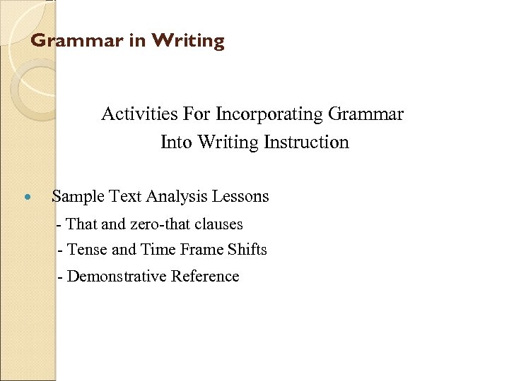 Grammar in Writing Activities For Incorporating Grammar Into Writing Instruction Sample Text Analysis Lessons