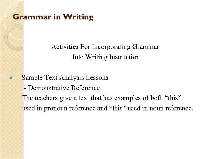 Grammar in Writing Activities For Incorporating Grammar Into Writing Instruction Sample Text Analysis Lessons