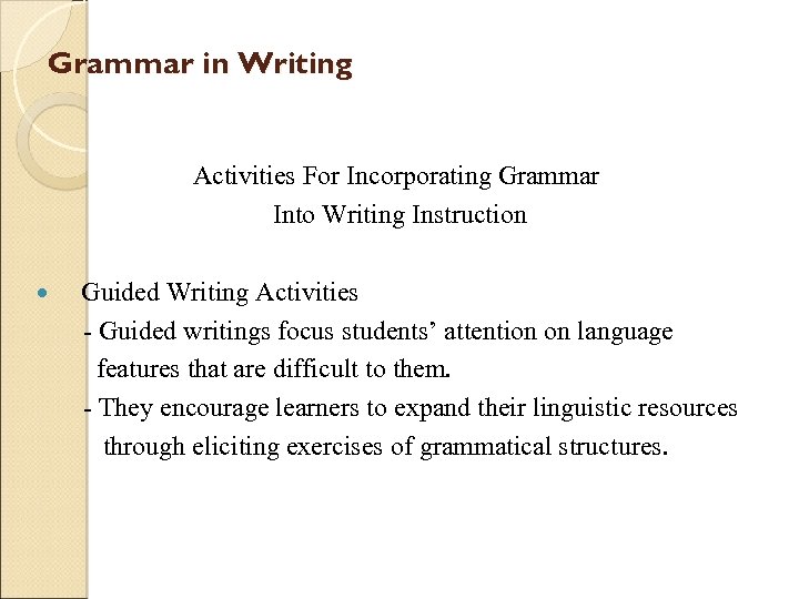 Grammar in Writing Activities For Incorporating Grammar Into Writing Instruction Guided Writing Activities -