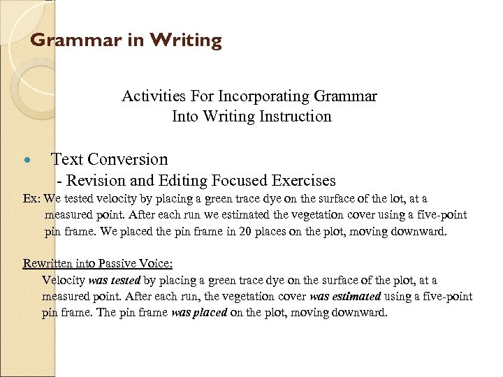 Grammar in Writing Activities For Incorporating Grammar Into Writing Instruction Text Conversion - Revision