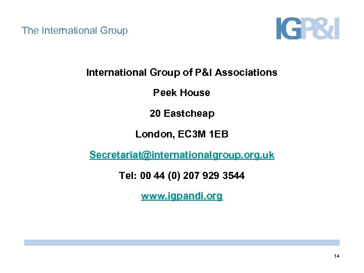 The International Group of P&I Associations Peek House 20 Eastcheap London, EC 3 M