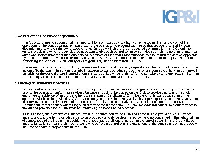 2. Control of the Contractor's Operations The Club continues to suggest that it is