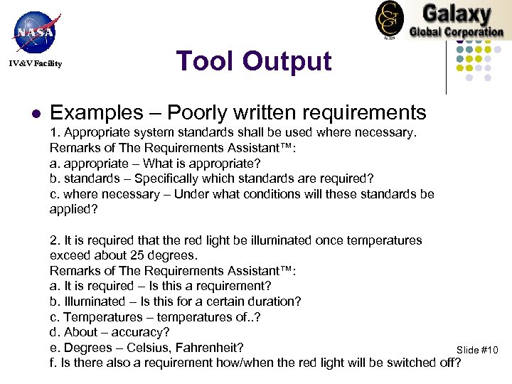 IV&V Facility l Tool Output Examples – Poorly written requirements 1. Appropriate system standards