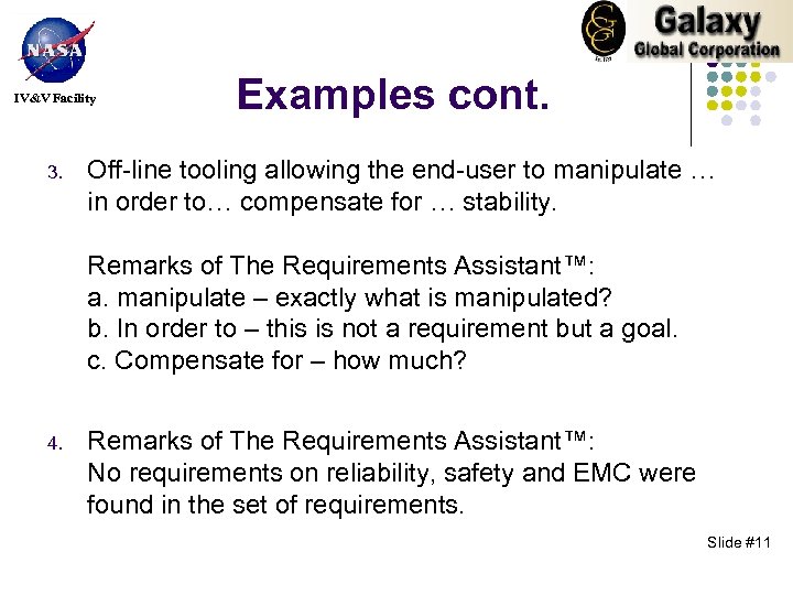 IV&V Facility 3. Examples cont. Off-line tooling allowing the end-user to manipulate … in