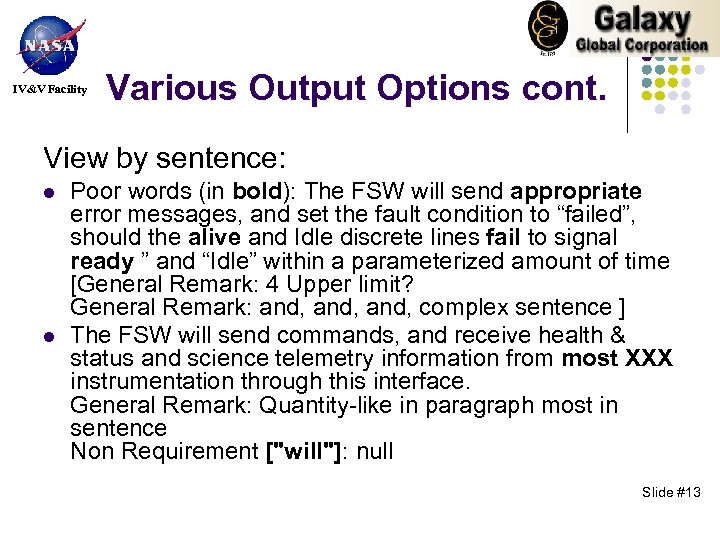 IV&V Facility Various Output Options cont. View by sentence: l l Poor words (in