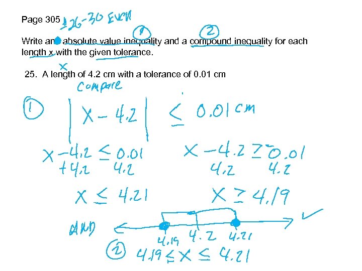 Page 305 Write and absolute value inequality and a compound inequality for each length