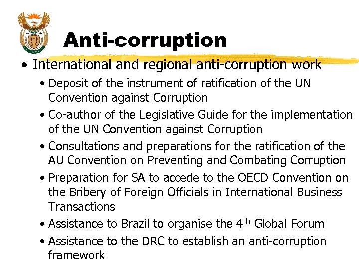 Anti-corruption • International and regional anti-corruption work • Deposit of the instrument of ratification