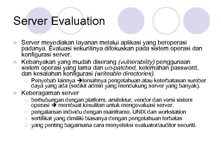 Server evaluation