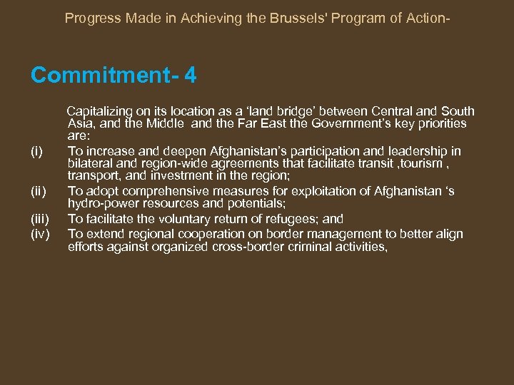 Progress Made in Achieving the Brussels' Program of Action- Commitment- 4 (i) (iii) (iv)