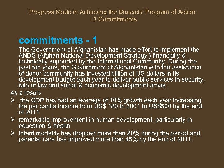 Progress Made in Achieving the Brussels' Program of Action - 7 Commitments commitments -