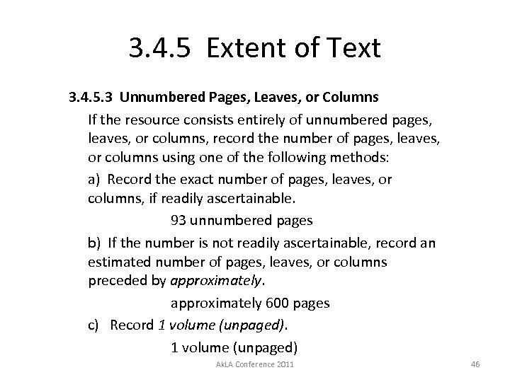 3. 4. 5 Extent of Text 3. 4. 5. 3 Unnumbered Pages, Leaves, or