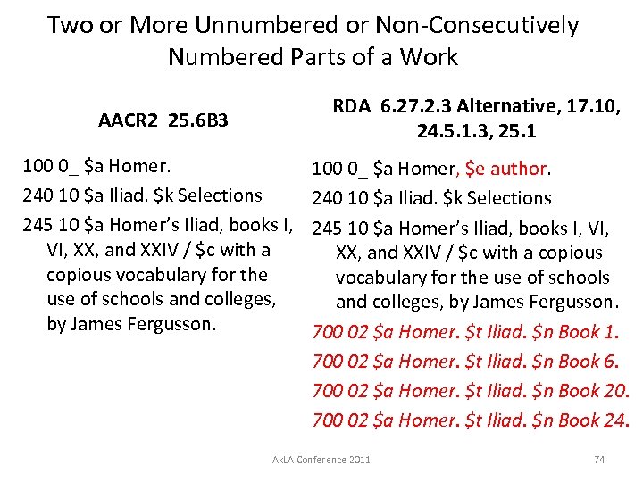 Two or More Unnumbered or Non-Consecutively Numbered Parts of a Work RDA 6. 27.