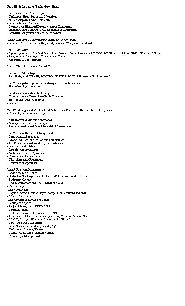 Part III: Information Technology; Basic Unit. l Information Technology - Definition, Need, Scope and