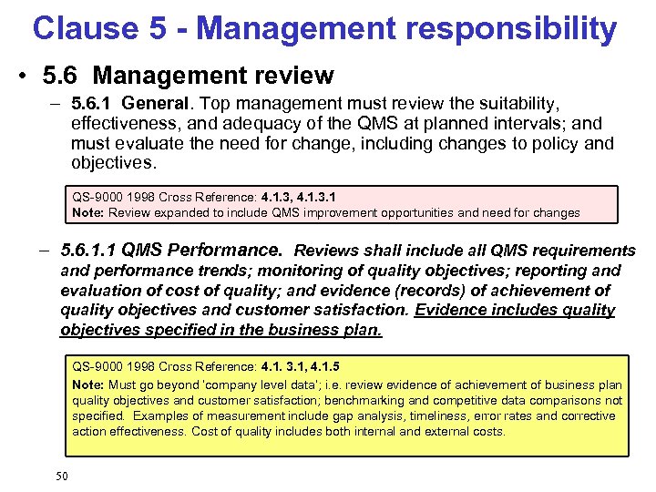 Clause 5 - Management responsibility • 5. 6 Management review – 5. 6. 1