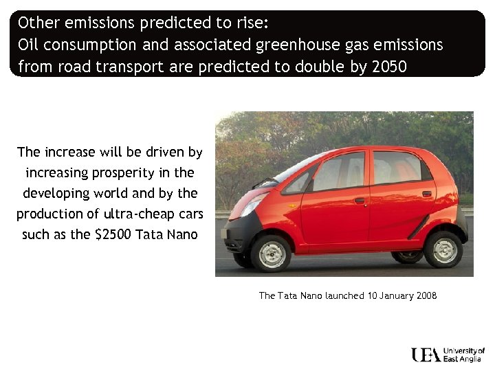 Other emissions predicted to rise: Oil consumption and associated greenhouse gas emissions from road