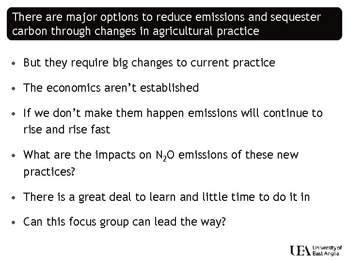 There are major options to reduce emissions and sequester carbon through changes in agricultural
