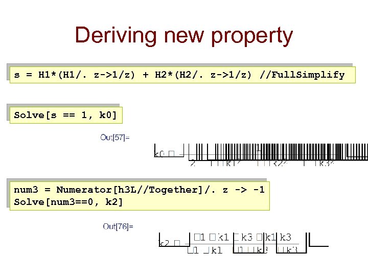 Deriving new property s = H 1*(H 1/. z->1/z) + H 2*(H 2/. z->1/z)