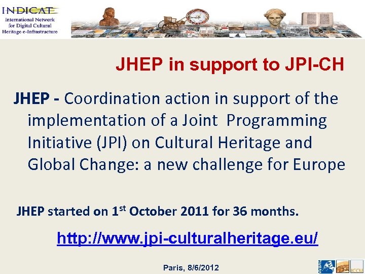 JHEP in support to JPI-CH JHEP - Coordination action in support of the implementation