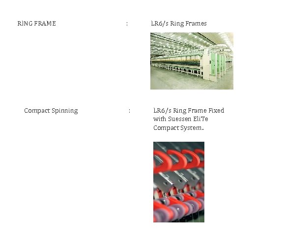 RING FRAME Compact Spinning : : LR 6/s Ring Frames LR 6/s Ring Frame