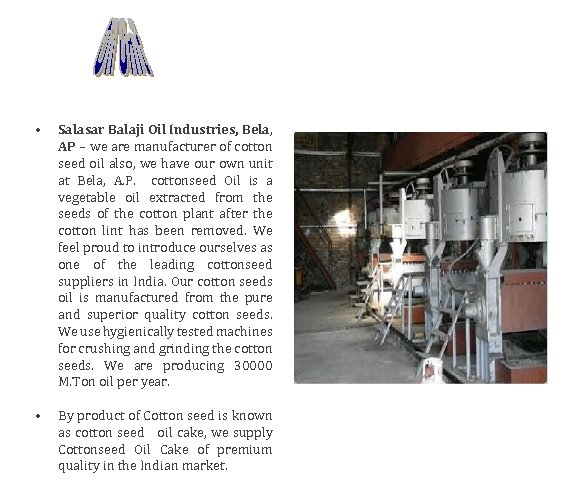  • Salasar Balaji Oil Industries, Bela, AP – we are manufacturer of cotton