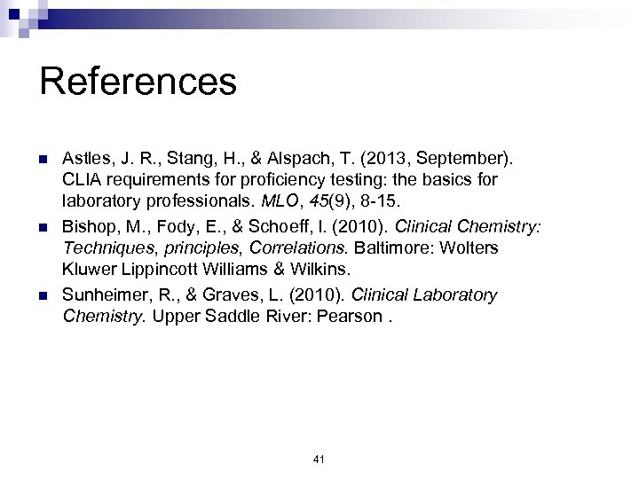 References n n n Astles, J. R. , Stang, H. , & Alspach, T.