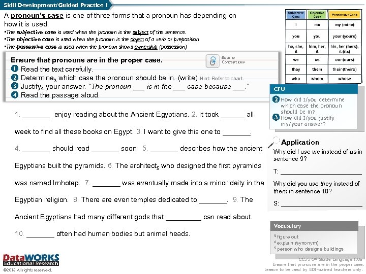 Skill Development/Guided Practice 1 A pronoun’s case is one of three forms that a