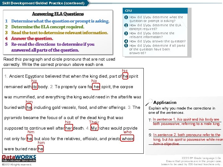 Skill Development/Guided Practice (continued) CFU 1 How did I/you determine what the 2 3