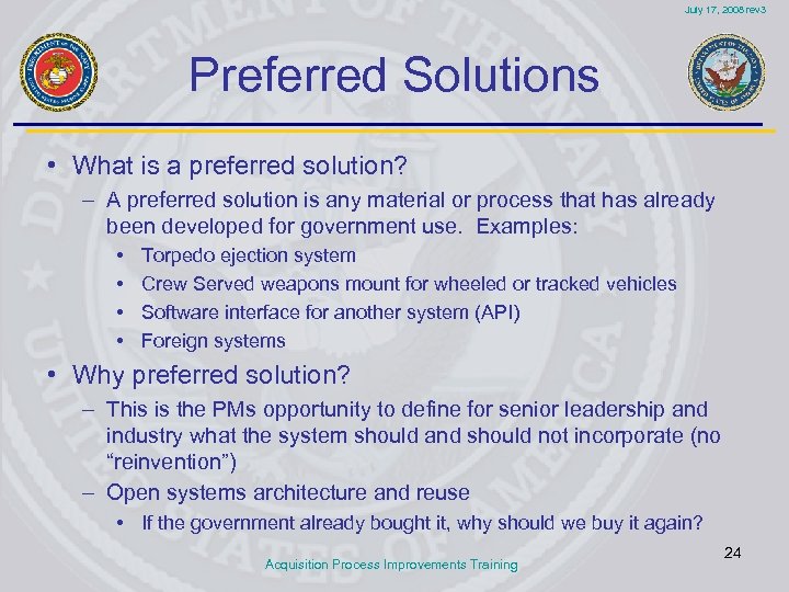 July 17, 2008 rev 3 Preferred Solutions • What is a preferred solution? –