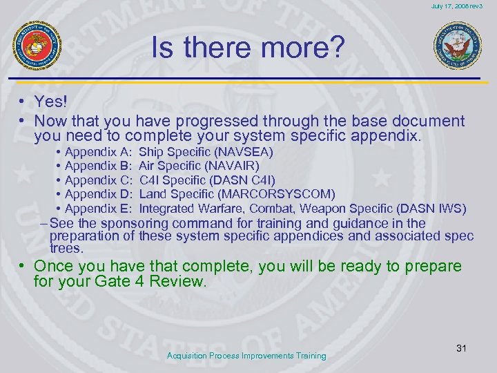 July 17, 2008 rev 3 Is there more? • Yes! • Now that you